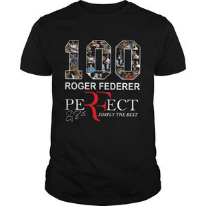 100 Roger Federer Perfect Simply The Best Shirt